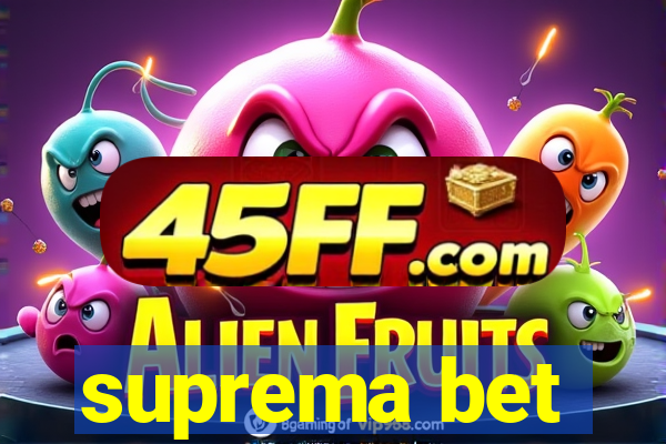 suprema bet